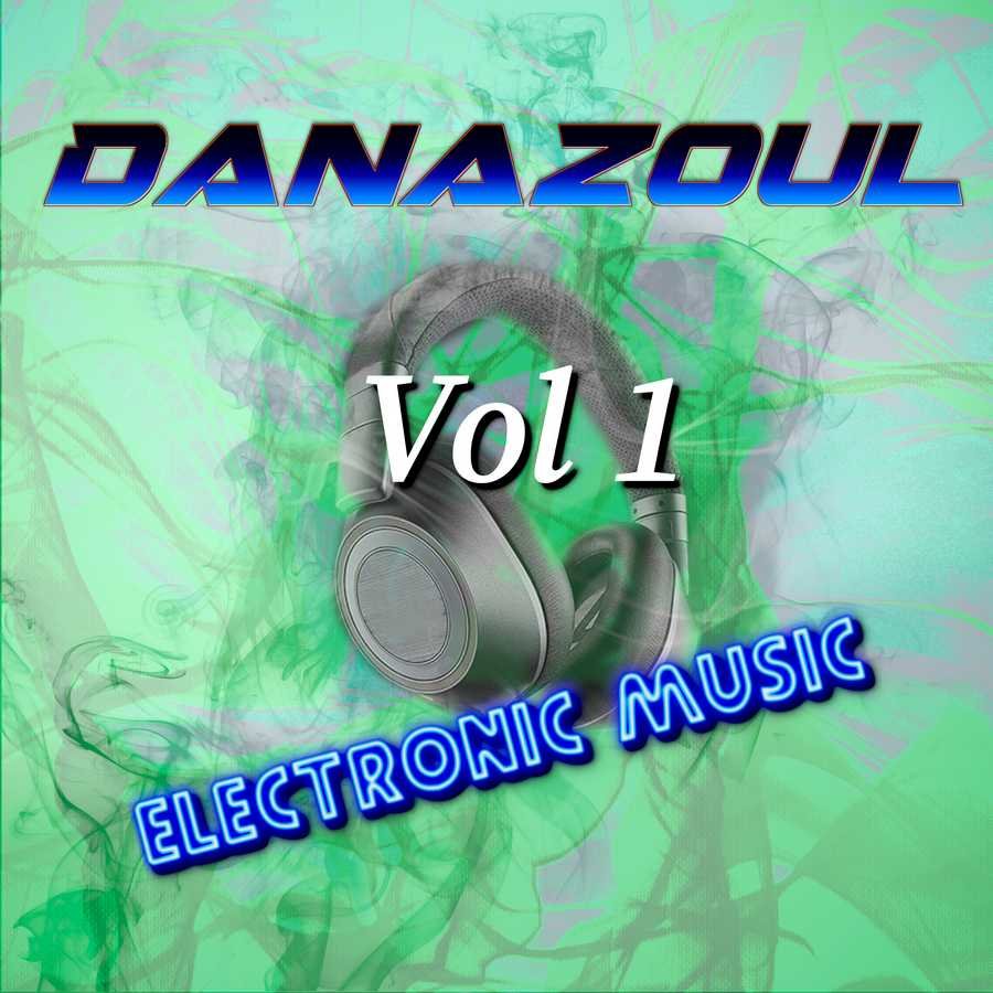 Danazoul Electronic Music Album 1