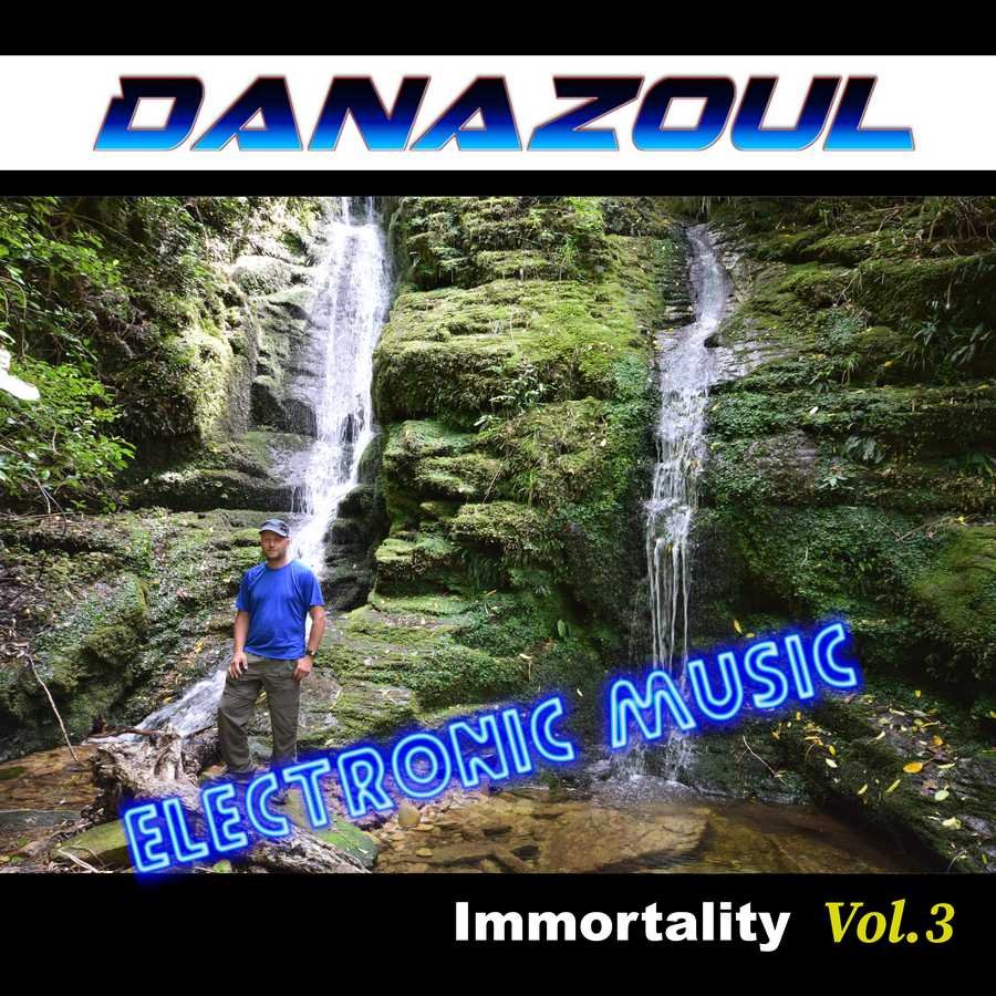 Immortality by Danazoul Electronic Music